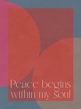 Peace begins within my soul von Treechild