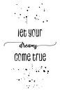 TEXT ART Let your dreams come true van Melanie Viola thumbnail