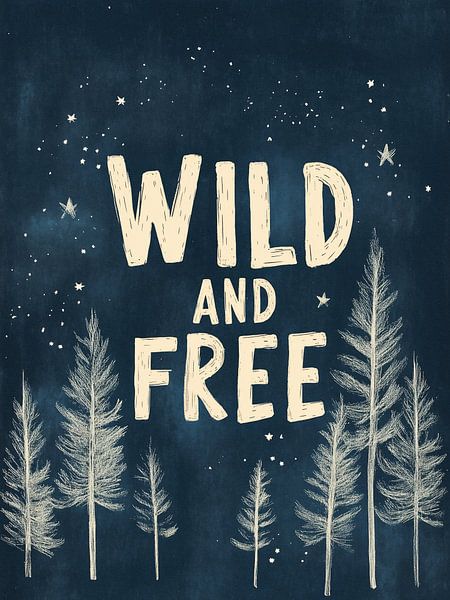 Wild And Free No 5 von Treechild
