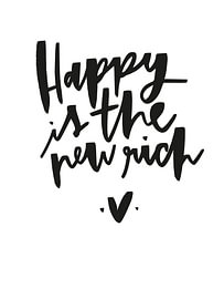 Happy Is the New Rich by Katharina Roi