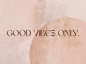 Good Vibes Only by Treechild thumbnail
