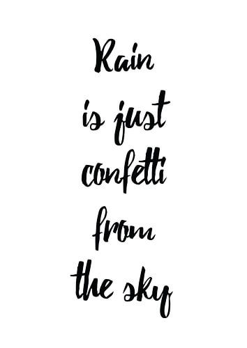 Rain is just Confetti van Didden Art