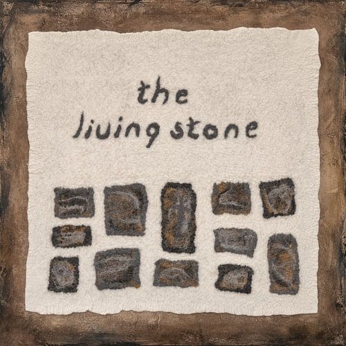 The Living Stone. Felt Art. Religion. Text.