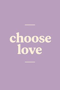 Choose Love