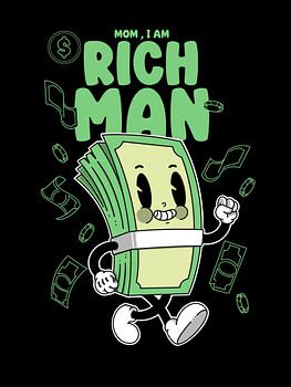 Maman, je suis un homme riche