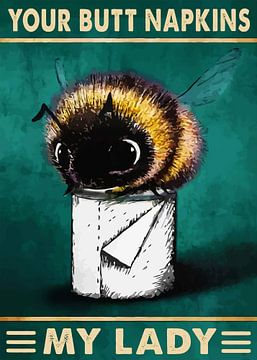 Uw Butt Napkins Mijn Heer insect