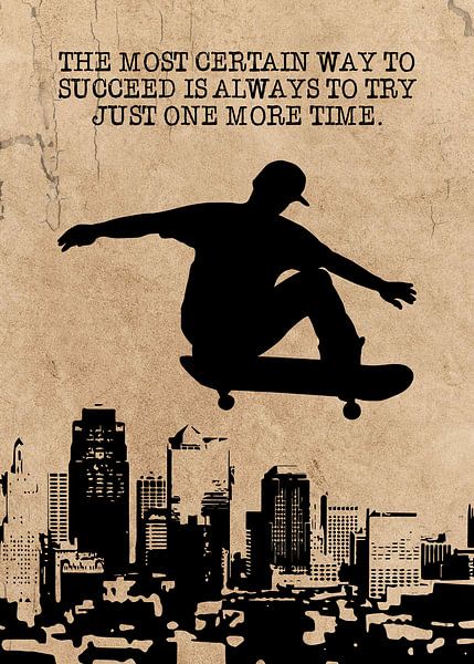 Skateboard Wallart &quot;...always try just one more time&quot; Gift Idea by Millennial Prints