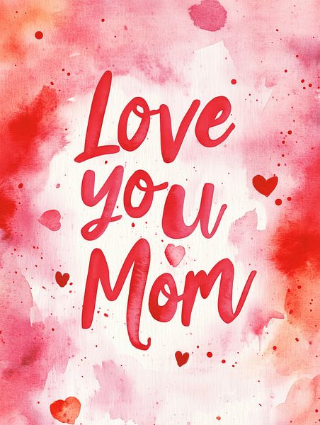 Love You Mom No 2 par Treechild
