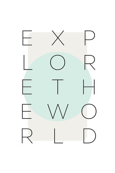 Explore the world - türkis  von Melanie Viola