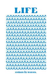 Life comes in Waves by Kim Karol / Ohkimiko