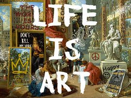 Life Is Art by Sascha Hahn