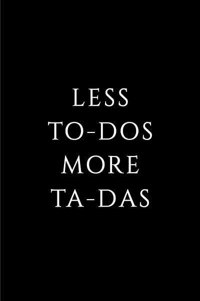 Minder To-Dos meer Ta-Das van Kim Karol / Ohkimiko
