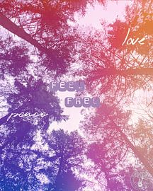 Feel by treesgivepeace.nl