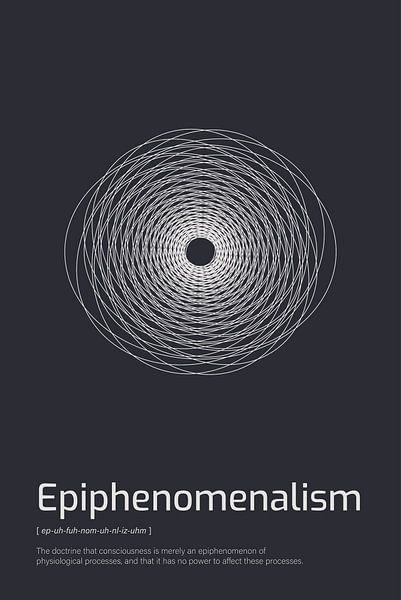 Ephiphenomenalism by Walljar