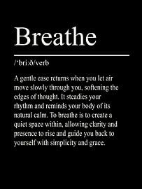 Breathe Definition - Black by WordsThatInspire