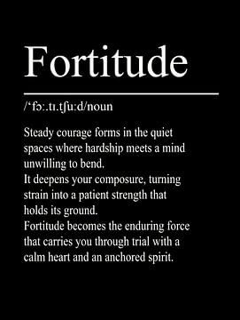 Fortitude Definitie - Zwart van WordsThatInspire