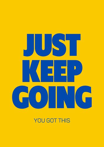 Just keep going, you got this