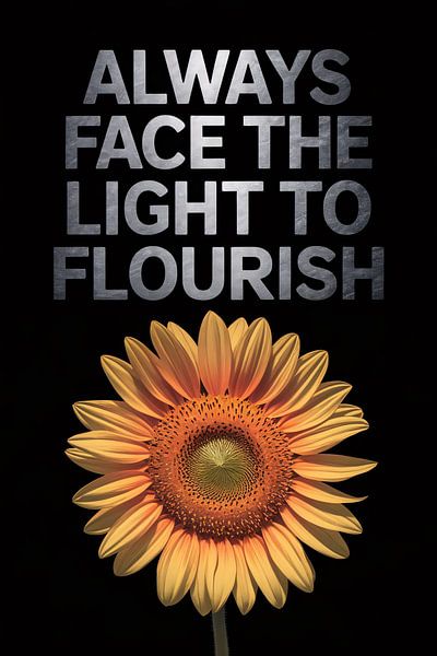 Inspiring poster with sunflower by Art & Soul Creations