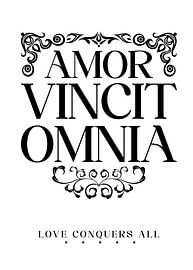 Proverbe latin - Amor Vincit Omnia