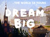 Dream Big by Sascha Hahn thumbnail