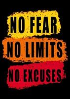 Geen angst Geen grenzen Geen excuses