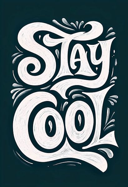 Stay Cool Typography by Artistic