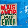 Meer liefde poster in de straten van Rio de Janeiro van Jan van Dasler