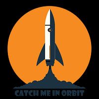 Catch Me In Orbit - Retro-Raketenstart-Design
