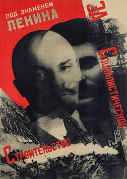 Gustav Klutsis, Unter dem Banner Lenins für den sozialistischen Aufbau, 1930