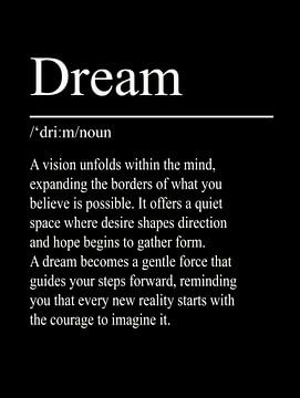 Dream Definition - Black by WordsThatInspire