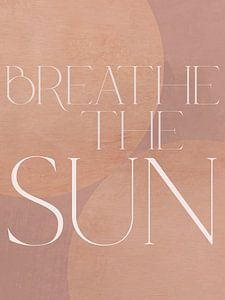 Breathe The Sun