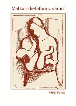 Matka s dieťaťom v náručí by DOA Project