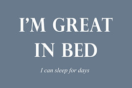 I’'’m Great in Bed – Funny bedroom text in mist blue by Sandra Hazes