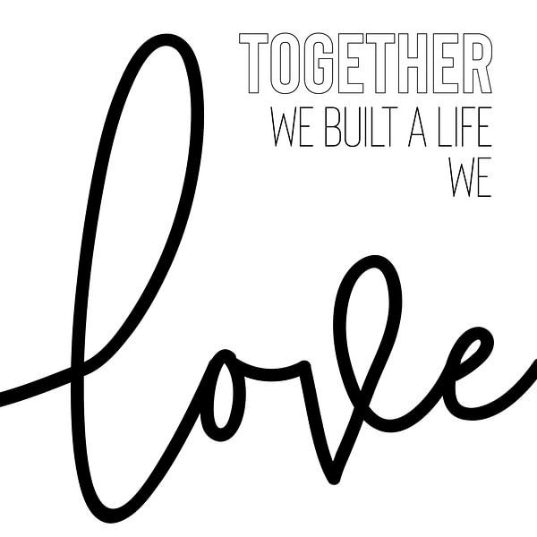 Together we built a life we love von Melanie Viola