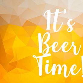 It's beer time by Creative texts