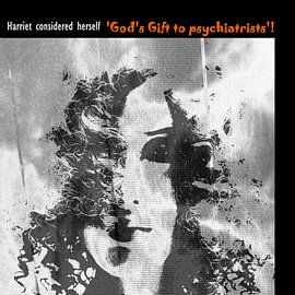 God's Gift to Psychiatrists!