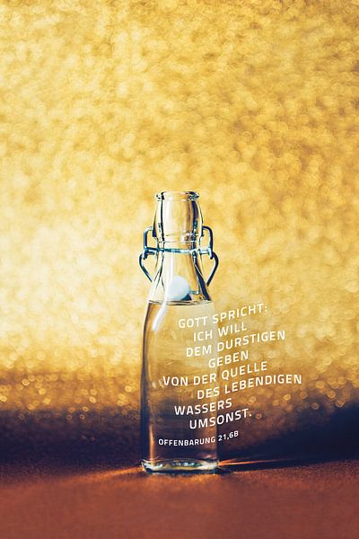 Devise 2018 : Dieu dit : Je donnerai aux assoiffés de la source de l'eau vive en vain. Apocalypse 21 par Jonathan Schöps | UNDARSTELLBAR.COM — Pensées visuelles sur Dieu