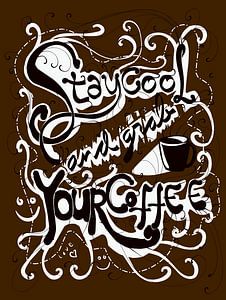 Bleib cool und nimm deinen Kaffee von Sepri Abadi