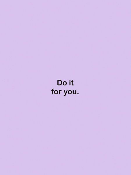 Do it for you. van Bohomadic Studio