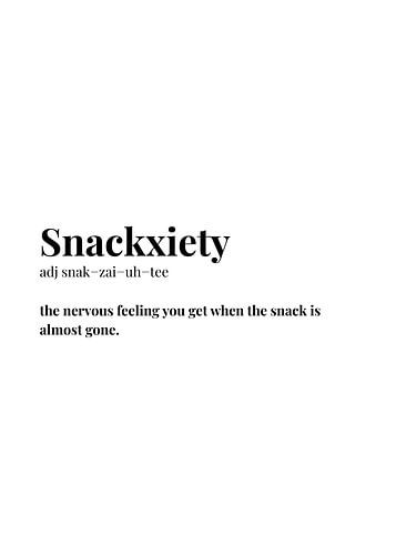 Quotes Snackxiety