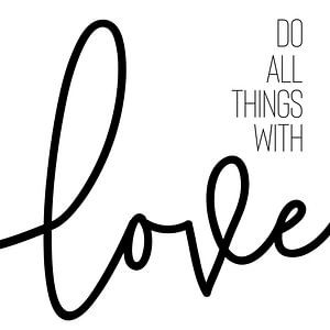 Do all things with love sur Melanie Viola