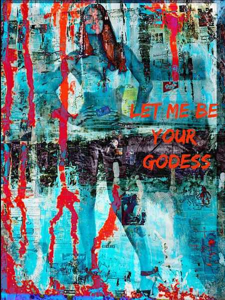 Let me be your godess by Michael Detter
