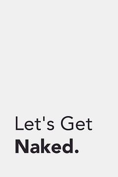 Let's Get Naked van Walljar