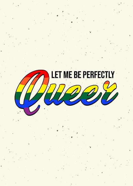 Be Queer – LGBTQ Flagge Regenbogen Solidarität Wanddeko von Millennial Prints