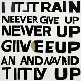 Mistake - Pop Art Typografie - Never give up by Felix von Altersheim