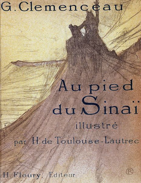 Clemenceau - Am Fuße des Sinai. HENRI DE TOULOUSE-LAUTREC, 1898 von Atelier Liesjes