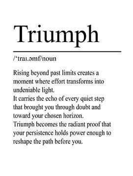 Triumph Definition - White by WordsThatInspire