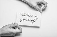 Believe in yourself
