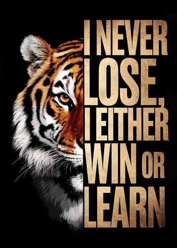 Tijger met inspirerende quote