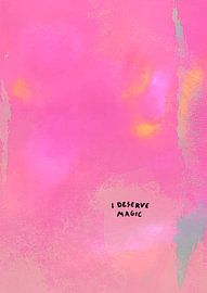 I deserve Magic von Raissa Oltmanns